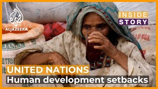 What's behind a global decline in human development? | Inside Story