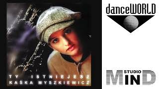 Kaśka Myszkiewicz - Ty Istniejesz [ALBUM] [CD QUALITY]