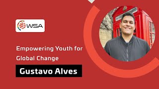 Innovation Groundbreakers - Empowering Youth for Global Change - Gustavo Alves