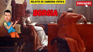 Los Borgia: La Dinastía De Las Cortesanas: