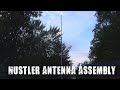 Hustler 4BTV Antenna Assembly and Installation