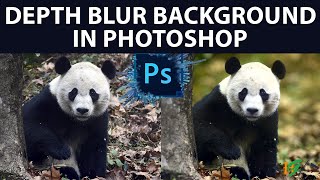 How to Blur Background in Photoshop | Depth Blur in Photoshop 2022