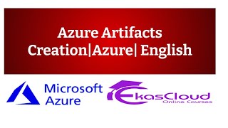 #Azure Artifacts Creation | Ekascloud | English