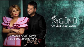 Aygün Kazımova & Rəsul Əfəndiyev - Yarımdı O (Official Audio)