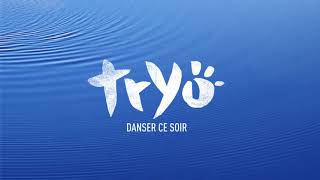 Tryo - Danser ce soir