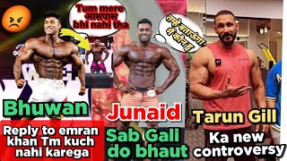 Bhuwan Chauhan Reply to emran Khan || Tarun gill ka new controversy || Junaid ne bola sab gali do 😡