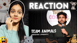 Team Animals - Stand-Up Comedy by Abhishek Upmanyu | Reaction | Tannu Crazy Reaction
