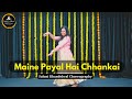 Maine Payal Hai Chhankai | Wedding Dance | Sangeet Choreography by Saloni Khandelwal