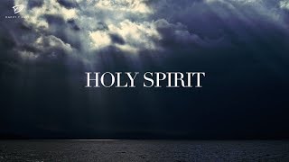 HOLY SPIRIT: 2 Hour of Piano Worship | Prayer & Meditation Music