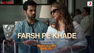 Farsh Pe Khade | Monica, O My Darling | Huma Qureshi, Rajkummar Rao, Radhika Apte | Achint, Varun