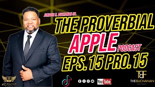 The Proverbial Apple Podcast Episode 15 “I Hope You Miss it…..God”