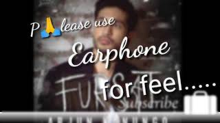 Fursat - 3d song Arjun kanungo | lyric with status with 3d| official video