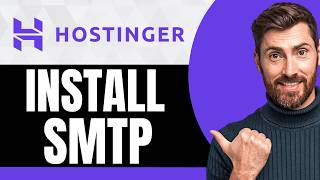 How to Install & Enable SMTP in Hostinger [NEW 2026 Guide]