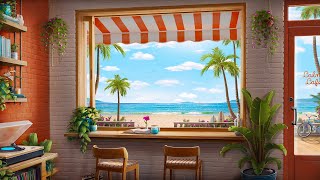 Seaside Cafe Ambience with Summer Jazz, Bossa Nova, & Ocean Waves