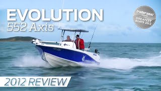 Evolution 552 Axis | Australia's Greatest Boats 2012