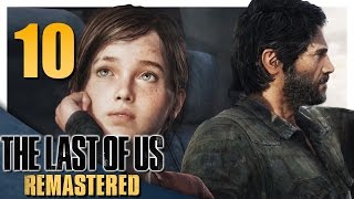 Let's Play The Last of Us Remastered Part 10 - Hunters [PS4 Gameplay/Walkthrough]