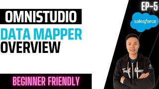 Salesforce OmniStudio - DataMapper (DataRaptor) Overview | EP5