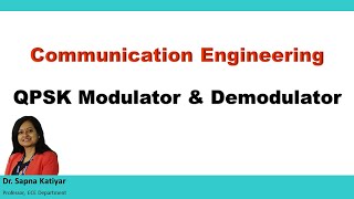 Communication Engineering - Quadrature Phase Shift Keying (QPSK) Modulator \u0026 Demodulator