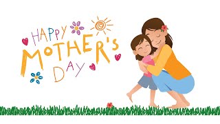 Happy Mother's Day Song for Kids | Anneler Günü İngilizce Şarkısı | Tüm Annelere