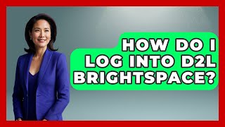 How Do I Log Into D2L Brightspace? - Ultimate Study Hacks