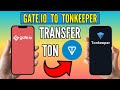 How to Transfer Toncoin From Gate.io to Tonkeeper