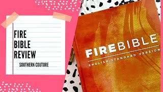 Extensive Review of the Fire Bible