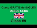 CLASE #8 DE INGLÉS BÁSICO / SOY MIGUEL IDIOMAS