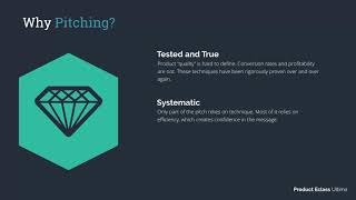 Module 04 - Video 02 - Why Pitching – And Why Do It This Way?