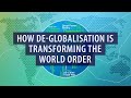 Governance for the Future: How De-globalisation is Transforming the World Order