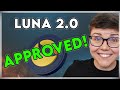 LUNA 2.0 Approved - FREE Airdrop Incoming!