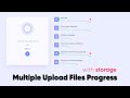 Multiple Upload File Progress Bar with Storage HTML CSS & Javascript