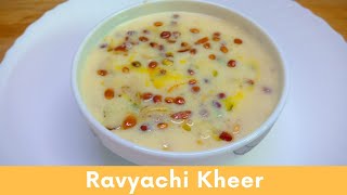 Sooji ki kheer | SEMOLINA DESSERT | रव्याची खीर, झटपट, हेल्दी आणि टेस्टी,| Anita Kedar