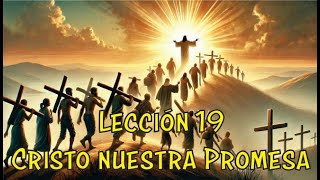 Leccion 19 - Cristo nuestra Promesa - Primer Grado - Escuela de Pastoral Tus Lecciones - 2025