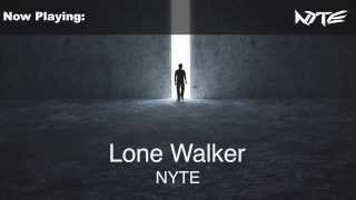 Nyte - Lone Walker