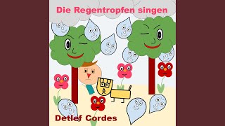 Die Regentropfen singen