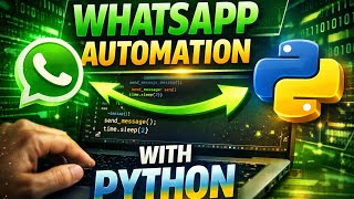 Send WhatsApp Messages Automatically Using Python | Python Automation Tutorial