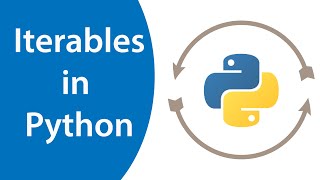 9 - Iterables in python | Programming With Python Tutorials