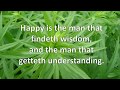 Proverbs 3:13-18, Happy is the man that findeth wisdom, KJV, singalong w/lyrics, key of F