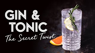 5 Steps to bring Your Gin & Tonic to the Next Level (+ BONUS ingredient)