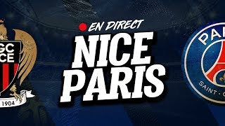 🔴 [ DIRECT / LIVE ] NICE - PSG // Club House ( OGCN - PARIS )