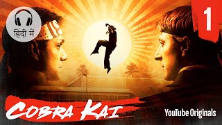 Cobra Kai Ep 1 - “Ace Degenerate” - The Karate Kid Saga Continues