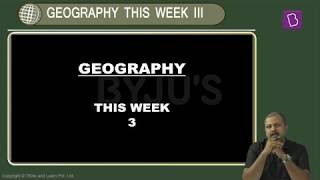 Current Affairs: Geography this Week (Oct III)