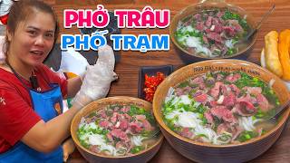 Phở Trâu | Em Gái Chia Sẻ Điều Đặc Biệt Mà Mọi Quán Phở Cần Có Trong Mỗi Bát Phở