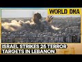 Israel-Lebanon War: Tel Aviv Attacks 25 Hezbollah Terror Targets In Beseiged Lebanon | World DNA