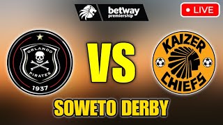 Orlando Pirates Vs Kaizer Chiefs: Live Match Today | Soweto Derby Live Stream 2025