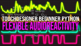 Flexible Audioreactivity Part 2 - TouchDesigner Tutorial - Easy Beginner Python