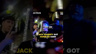 Jack Doherty Got Humbled Hard