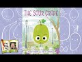 The Sour Grape | The Food Group Series | Kids read aloud book