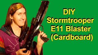 DIY Stormtrooper Blaster E11 Cardboard - Star Wars