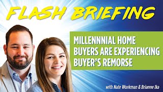 Buyer's Remorse? Millenial Homebuyers are Feeling It